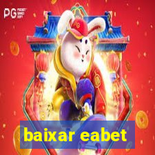 baixar eabet